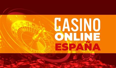 mejores casino online españa|TOP 10 Casinos online en España .